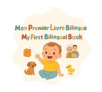 Mon premier livre bilingue: My first bilingual book