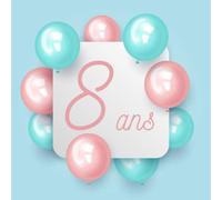 Mon Premier Livre d’or : Anniversaire des 8 ans (Thème : Folie des Ballons) I 100 Belles Pages Personnalisables et à Compléter de Mots d’Amour I Petit ... mes 8 Premières Années I Gardien de Souvenirs