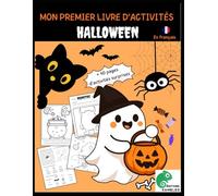 Mon premier livre d'activités - Halloween: Livre d’activités Halloween pour enfants dès 3 ans - apprendre, colorier et s’amuser avec des jeux éducatifs !