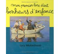 Mon premier livre d'art Bonheurs d'enfance