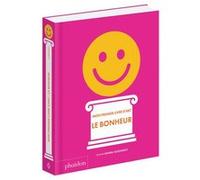 Shana Gozansky – Le bonheur – Mon premier livre d'art – Phaidon Press