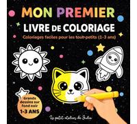 Mon premier livre de coloriage: Coloriages faciles pour les tout-petits (1-3 ans) - Grandes formes sur fond noir - 38 dessins simples