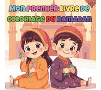 Mon premier livre de coloriage du Ramadan: 101 motifs simples avec des lignes épaisses pour enfants de 2 à 5 ans. Un beau cadeau pour le Ramadan