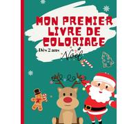 Mon premier livre de coloriage : Noel