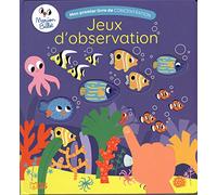 Mon premier livre de concentration: Jeux d'observation - Dès 3 ans