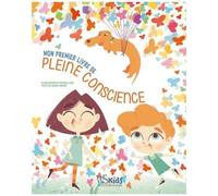 Mon Premier Livre De Pleine Conscience
