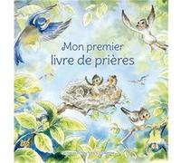 Mon premier livre de prières Collectif (Auteur)