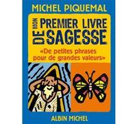 Mon premier livre de sagesse Michel Piquemal (Auteur)