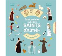Mon premier livre des saints animé - Alexandra Garibal - Mame - cartonné - Document jeunesse
