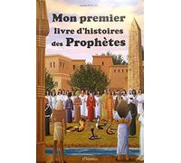 Mon premier livre d'histoires des Prophètes