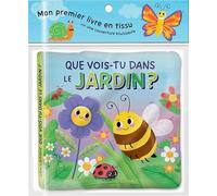 Mon premier livre en tissu - Que vois-tu dans le jardin ?