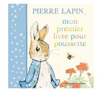 Beatrix Potter – Mon premier livre pour poussette Pierre Lapin – Album éveil – Gallimard cartonné