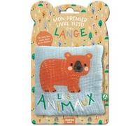 Mon premier livre tissu en lange - Les animaux Wendy Kendall (Illustration)