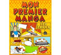 Mon Premier Manga: Crée Ton Manga Planches Avec Vignettes Différentes