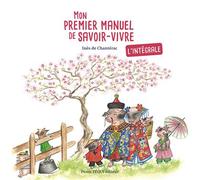 Mon premier manuel de savoir-vivre L'intégral - Inès De Chantérac - Tequi - Coffret - Document jeunesse