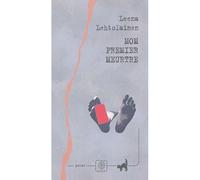 Leena Lehtolainen – Mon premier meurtre – Trad. Anne Colin Du Terrail – Actes Sud