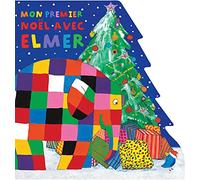 David McKee – Mon premier Noël avec Elmer – Album jeunesse, traduit par Sarah Shahin – Cartonné
