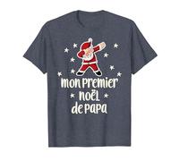 Mon Premier Noël De Papa Dabbing Santa Parents T-Shirt, Homme, Bleu Chiné, S