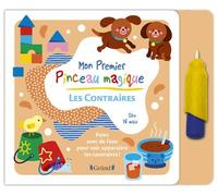 Les Contraires - Mon Premier Pinceau Magique - Avec 1 Pinceau À Eau