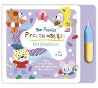 Mon premier Pinceau magique - On s'habille ! - Livre Coloriage magique à l'eau avec un pinceau - À partir 18 mois