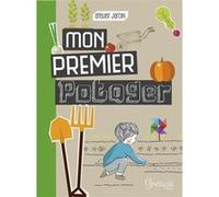 Mon premier potager Emmanuelle Kecir-Lepetit (Auteur)