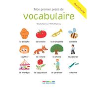 Mon premier précis de vocabulaire: Maternelle