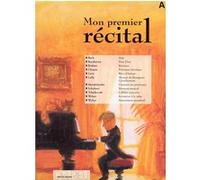 MON PREMIER RECITAL VOL A
