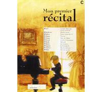 Mon Premier Recital Vol.c - Piano