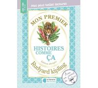 Mon Premier Rudyard Kipling - Histoires Comme Ça