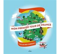 Mon premier tour de France – L'atlas des curieux – MILAN