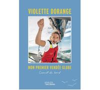 Mon premier Vendée Globe : Carnet de bord