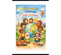 Mon premier voyage autour du monde