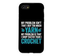 Mon problème n'est Pas Que j'achète trop de Laine - Crochet Coque pour iPhone SE (2020) / 7/8