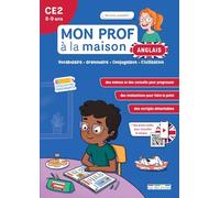 Mon prof à la maison - Anglais CE2: Vocabulaire - Grammaire - Conjuguaison - Civilisation