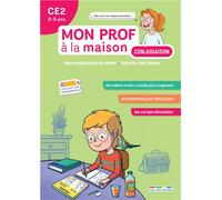 Mon prof à la maison - Conjugaison CE2 Maîtriser tous les temps du programme - Morgane Sormani - Rue Des Ecoles - broché - Scolaire / Universitaire
