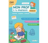 Mon prof à la maison - Français CM1: Grammaire - Conjugaison - Vocabulaire - Orthographe