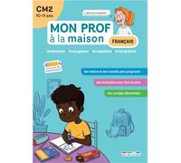 Mon prof à la maison - Français CM2: Grammaire • Conjugaison • Vocabulaire • Orthographe