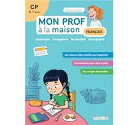 Mon prof à la maison - Français CP: Grammaire • Conjugaison • Vocabulaire • Orthographe