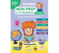 Mon prof à la maison - L'intégrale CE1 Un tout-en-un indispensable, conforme au nouveau programme - Emmanuelle Deschamps - Rue Des Ecoles - broché - Scolaire / Universitaire