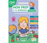 Mon prof à la maison - L'intégrale CM1 Un tout-en-un indispensable, conforme au nouveau programme - Barbara Remy - Rue Des Ecoles - broché - Scolaire / Universitaire