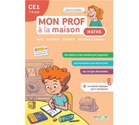 Mon prof à la maison - Maths CE1 Calcul - Numération - Géométrie - Grandeurs et mesures - Emmanuelle Deschamps - Rue Des Ecoles - broché - Scolaire / Universitaire