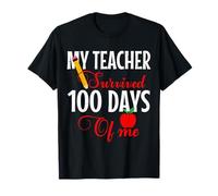 Mon Professeur a survécu à 100 Jours de Mon drôle d'étudiant T-Shirt