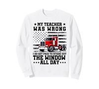 Mon Professeur s'est trompé : Chauffeur de Camion, Hommes, père, Mari, Camionneur Sweatshirt