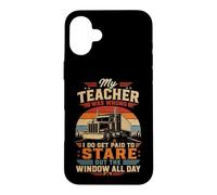 Mon Professeur s'est trompé, Je Regarde par la fenêtre La Vie de Camionneur Coque pour iPhone 16 Plus