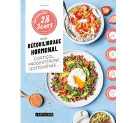 Olivia Toja, Sarah Mangeret – Mon programme 28 jours : Rééquilibrage hormonal – Guide – Broché