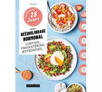 Olivia Toja, Sarah Mangeret – Mon programme 28 jours : Rééquilibrage hormonal – Guide – Broché