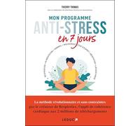 Mon Programme Anti-Stress En 7 Jours