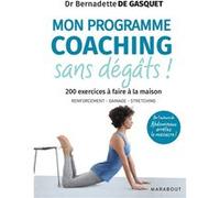 Mon Programme coaching à domicile Bernadette de Gasquet (Auteur)