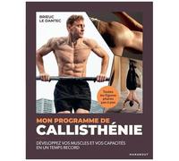 Brieuc Le Dantec – Mon programme de callisthénie – Broché