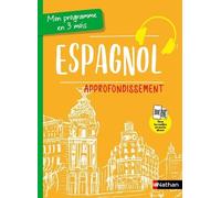 Mon Programme En 3 Mois Espagnol - Approfondissement